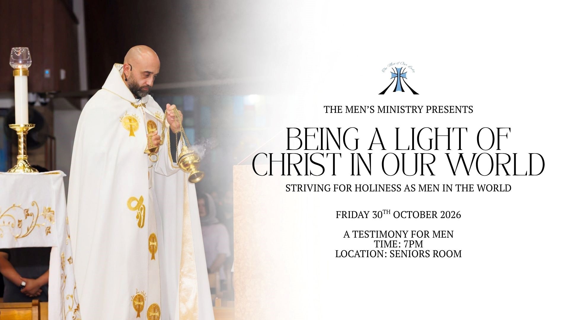 Being a light of Christ in our world | Men's Ministry